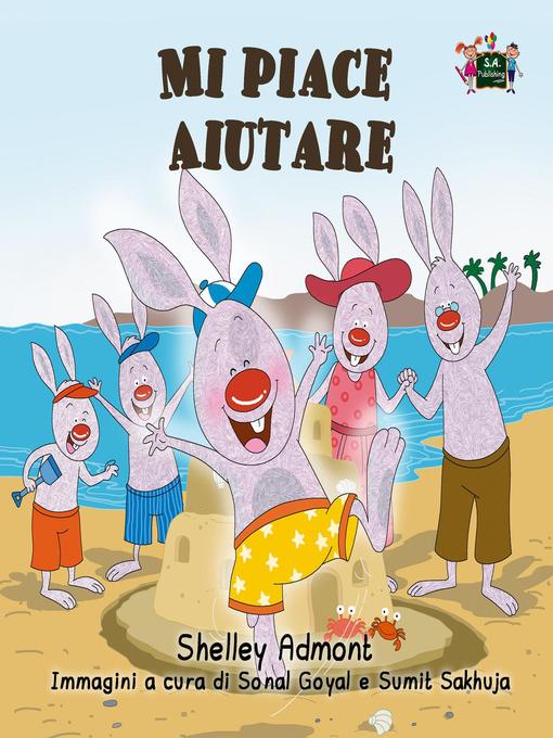 Title details for Mi piace aiutare by Shelley Admont - Available